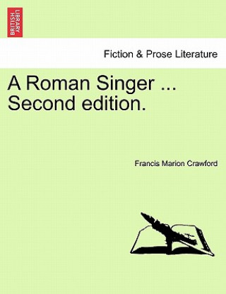 Buch Roman Singer ... Second Edition. F Marion Crawford