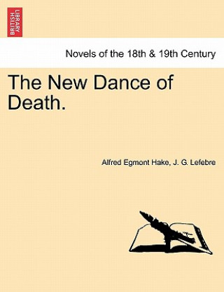 Knjiga New Dance of Death. J G Lefebre