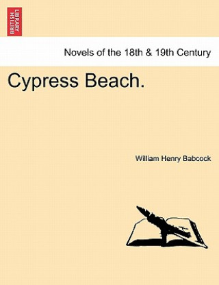 Könyv Cypress Beach. William Henry Babcock