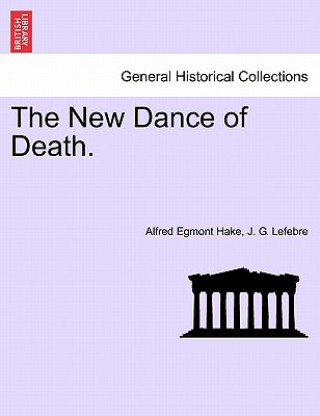 Книга New Dance of Death. J G Lefebre