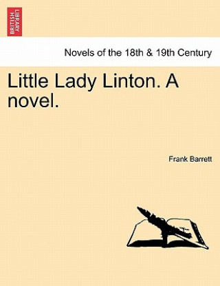 Carte Little Lady Linton. a Novel. Barrett