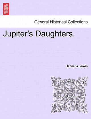 Buch Jupiter's Daughters. Henrietta Jenkin