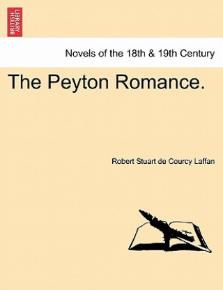 Knjiga Peyton Romance. Robert Stuart De Courcy Laffan