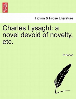 Книга Charles Lysaght P Berton
