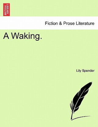 Книга Waking. Vol. II. Lily Spender