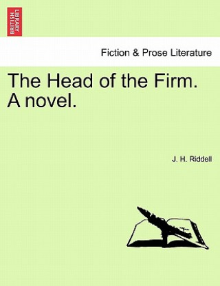 Book Head of the Firm. a Novel. Riddell