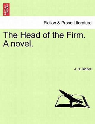 Kniha Head of the Firm. a Novel. Riddell