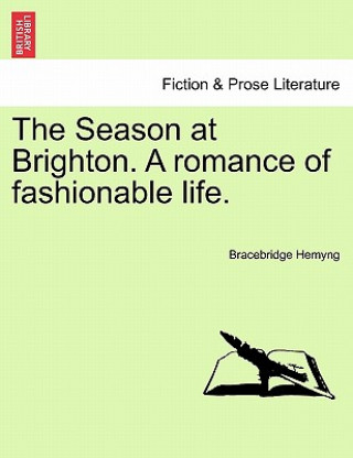 Książka Season at Brighton. A romance of fashionable life. Bracebridge Hemyng