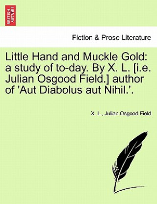 Książka Little Hand and Muckle Gold Julian Field