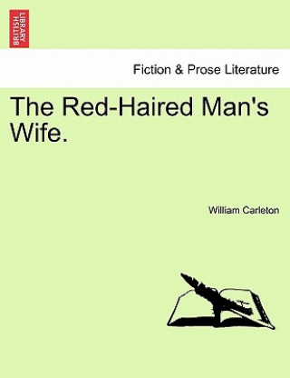 Книга Red-Haired Man's Wife. William Carleton