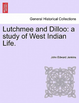 Libro Lutchmee and Dilloo John Edward Jenkins