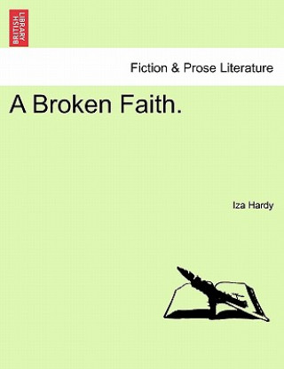 Carte Broken Faith. Iza Hardy