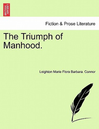 Book Triumph of Manhood. Leighton Marie Flora Barbara Connor