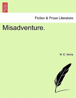 Libro Misadventure. W E Norris