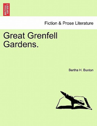 Book Great Grenfell Gardens. Bertha H Buxton