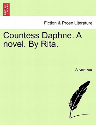 Książka Countess Daphne. a Novel. by Rita. Anonymous