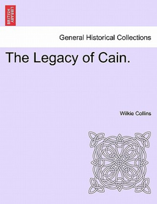 Kniha Legacy of Cain. Wilkie Collins