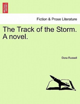 Könyv Track of the Storm. a Novel. Dora Russell