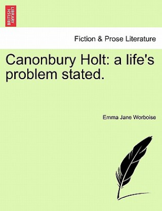 Knjiga Canonbury Holt Emma Jane Worboise