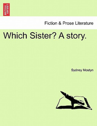 Buch Which Sister? a Story. Sydney Mostyn