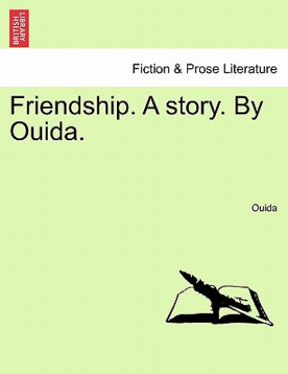 Книга Friendship. a Story. by Ouida. Ouida