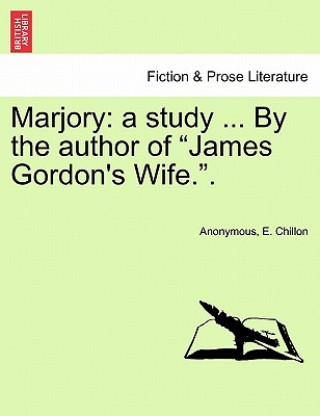 Kniha Marjory E Chillon