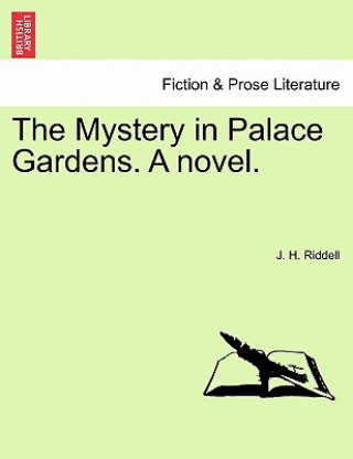 Buch Mystery in Palace Gardens. a Novel. Riddell