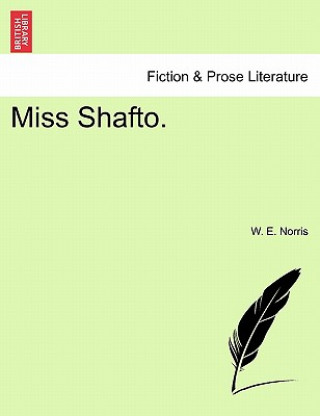 Kniha Miss Shafto. W E Norris