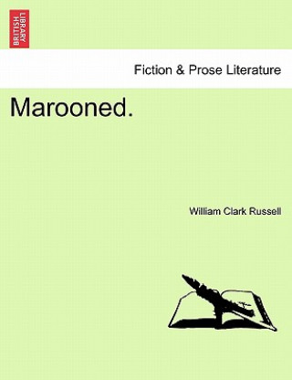 Book Marooned. William Clark Russell