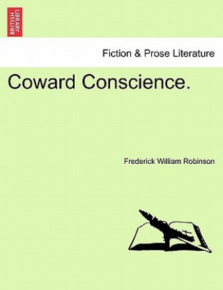 Carte Coward Conscience. Frederick William Robinson