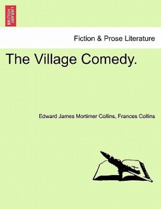 Knjiga Village Comedy. Frances Collins