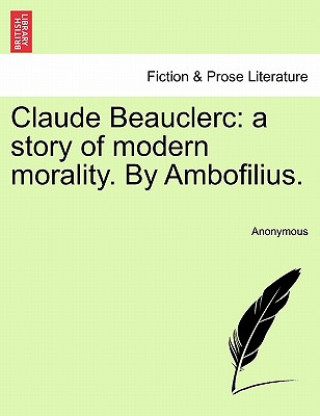 Knjiga Claude Beauclerc Anonymous