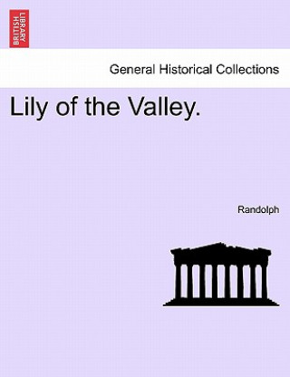 Libro Lily of the Valley. Randolph