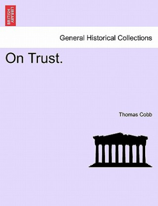 Carte On Trust. Thomas Cobb