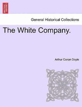 Buch White Company. Vol. I Doyle