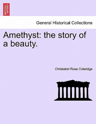 Knjiga Amethyst Christabel Rose Coleridge