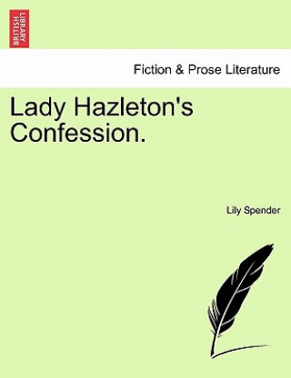 Książka Lady Hazleton's Confession. Lily Spender
