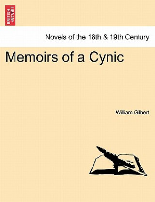 Kniha Memoirs of a Cynic William Gilbert