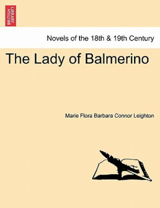 Könyv Lady of Balmerino Marie Flora Barbara Connor Leighton