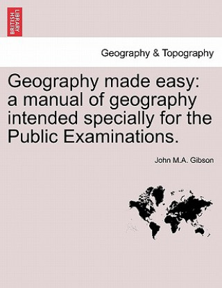 Libro Geography Made Easy John M a Gibson