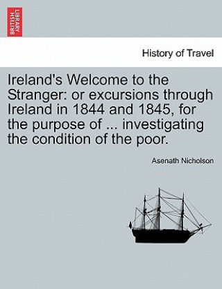 Βιβλίο Ireland's Welcome to the Stranger Asenath Nicholson