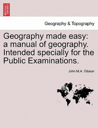 Książka Geography Made Easy John M a Gibson