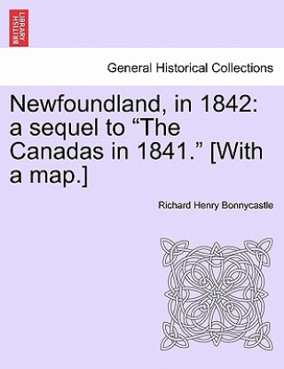 Carte Newfoundland, in 1842 Bonnycastle
