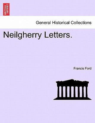 Buch Neilgherry Letters. Francis Ford