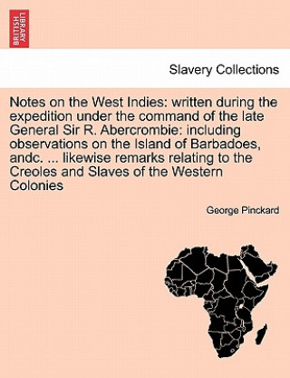 Livre Notes on the West Indies George Pinckard