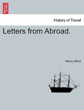 Kniha Letters from Abroad. Henry Alford