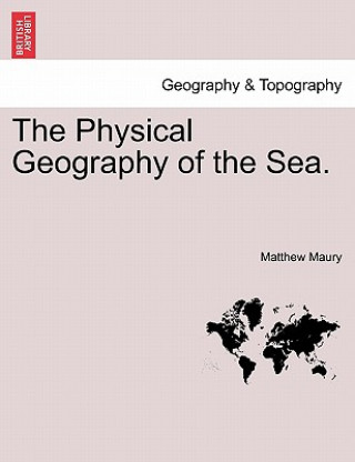 Knjiga Physical Geography of the Sea. Matthew Maury