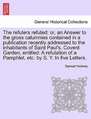 Libro Refuters Refuted Samuel Yockney