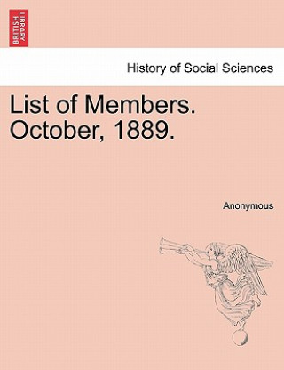 Buch List of Members. October, 1889. Anonymous