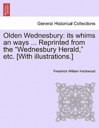Carte Olden Wednesbury Frederick William Hackwood